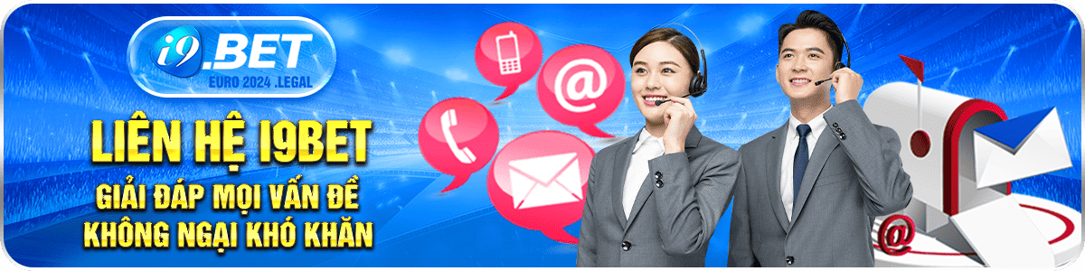 Liên hệ i9bet nhanh chóng